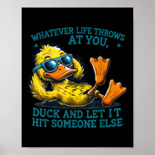 Funny Duck Shirt Funny Quote Graphic T - shirts vo Poster