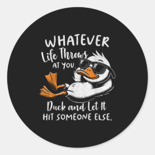 Funny Duck Shirt Funny Quote Graphic T - shirts vo Ronde Sticker