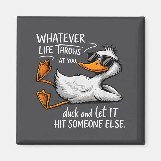 Funny Duck Shirt Funny Quote Graphic Tees For Men Magneet (Voorkant)