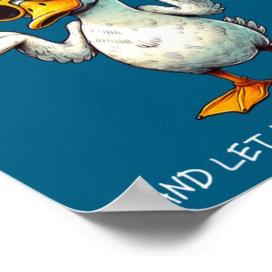 Funny Duck Shirt Funny Quote Graphic Tees For Men  Poster (Hoek)