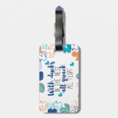 Funny Ducks and Quack Float Puns Quote Design Bagagelabel (Achterkant verticaal)