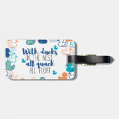 Funny Ducks and Quack Float Puns Quote Design Bagagelabel (Achterkant horizontaal)
