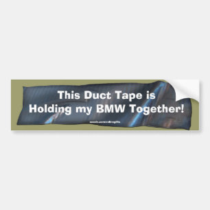 Funny Duct Tape Bumpersticker voor BMW Cars