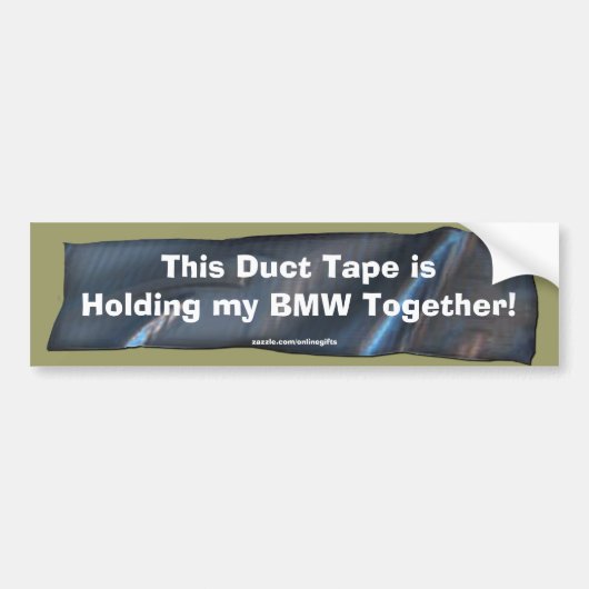Funny Duct Tape Bumpersticker voor BMW Cars (Voorkant)