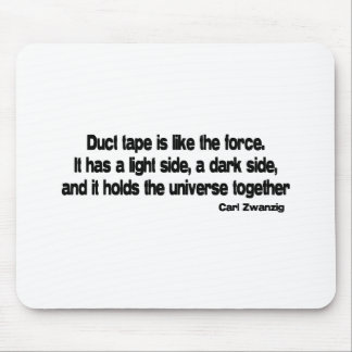 Funny Duct Tape quote Muismat