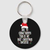 Funny Due To China Tarriffs Ugly Christmas Sweater Sleutelhanger (Voorkant)