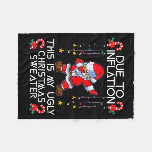Funny Due To Inflation This Is My Ugly Christmas S Fleece Deken (Voorkant (Horizontaal))