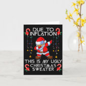 Funny Due To Inflation This Is My Ugly Christmas S Kaart (Gele Bloem)