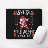Funny Due To Inflation This Is My Ugly Christmas S Muismat (Met muis)