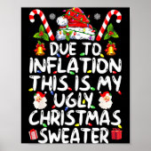 Funny Due To Inflation This Is My Ugly Sweater For Poster (Voorkant)