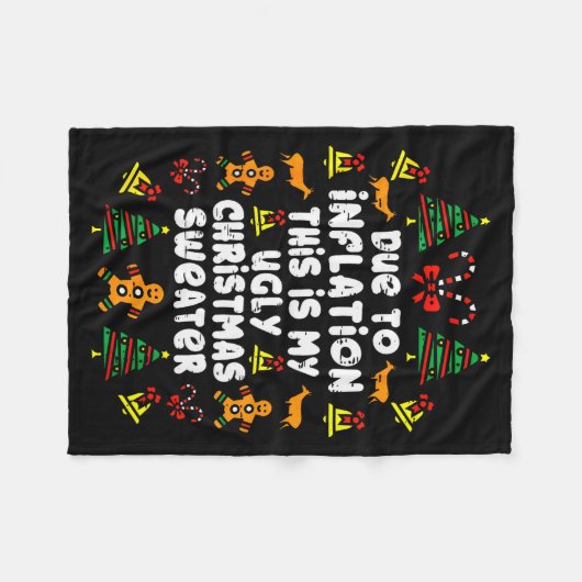 Funny Due To Inflation Ugly Christmas Sweaters For Fleece Deken (Voorkant (Horizontaal))