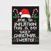Funny Due To Inflation Ugly Christmas Sweaters For Kaart (Voorkant)