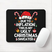 Funny Due To Inflation Ugly Christmas Sweaters For Muismat (Met muis)