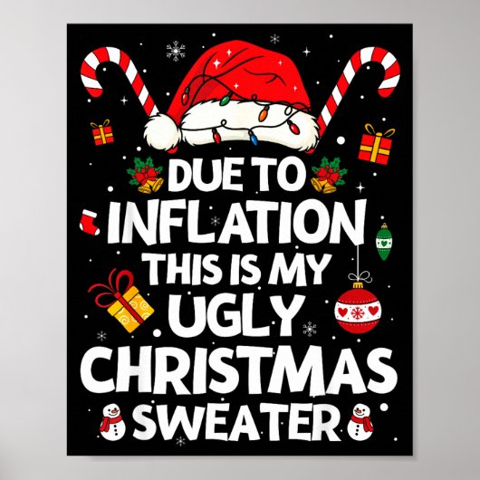 Funny Due To Inflation Ugly Christmas Sweaters For Poster (Voorkant)