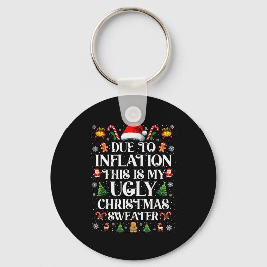 Funny Due To Inflation Ugly Christmas Sweaters For Sleutelhanger (Voorkant)