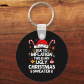 Funny Due To Inflation Ugly Christmas Sweaters For Sleutelhanger (Voorkant)