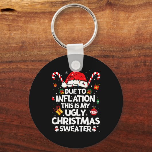 Funny Due To Inflation Ugly Christmas Sweaters For Sleutelhanger (Voorkant)