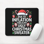 Funny Due To Inflation Ugly Christmas Sweaters Men Muismat (Met muis)