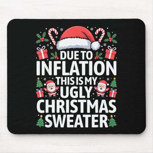 Funny Due To Inflation Ugly Christmas Sweaters Men Muismat (Voorkant)
