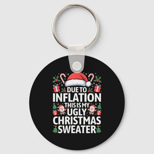 Funny Due To Inflation Ugly Christmas Sweaters Men Sleutelhanger (Voorkant)