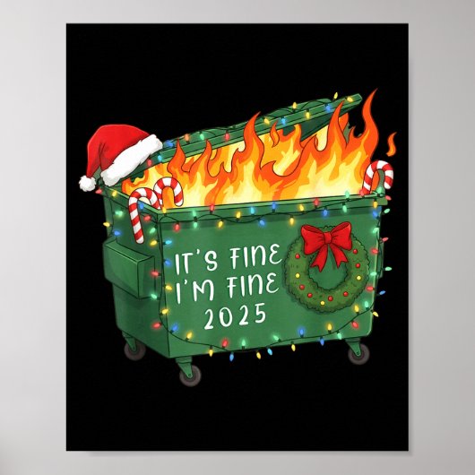 Funny Dumpster Fire It's Fine I'm Fine 2025 Christ Poster (Voorkant)