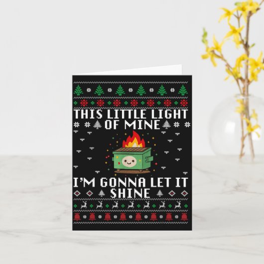 Funny Dumpster Fire Ugly Christmas Sweaters For Me Kaart (Gele Bloem)