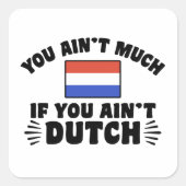 Funny Dutch Vierkante Sticker (Voorkant)