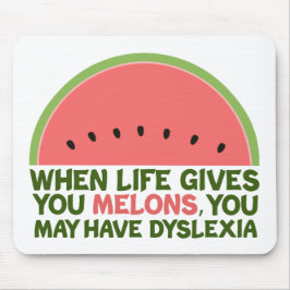 Funny Dyslexia Quote Dyslexic Humor Watermeloen Muismat