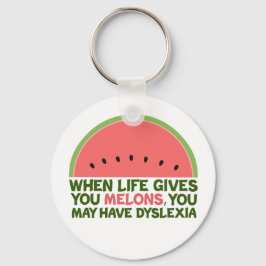 Funny Dyslexia Quote Dyslexic Humor Watermeloen Sleutelhanger
