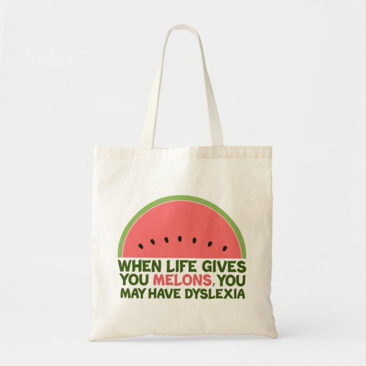 Funny Dyslexia Quote Dyslexic Humor Watermeloen Tote Bag (Voorkant)