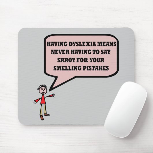 Funny dyslexic slogan muismat (Met muis)