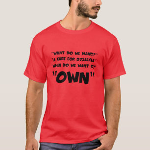 Funny dyslexic t-shirt