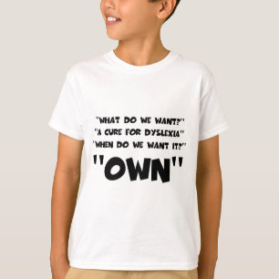 Funny dyslexic t-shirt