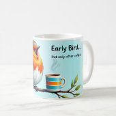 Funny Early Bird Coffee Mug Early Bird Koffiemok (Voorkant rechts)