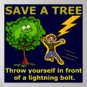 Funny Earth Day Save the Trees Lightning Humor Poster (Voorkant)