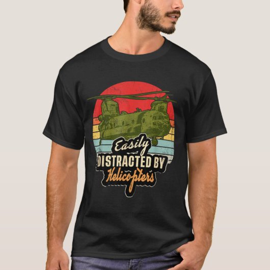 Funny Easily Distracted By Chinook Helicopter Retr T-shirt (Voorkant)