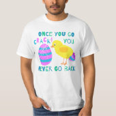 Funny Easter Chick Egg Cartoon Humor T-shirt (Voorkant)