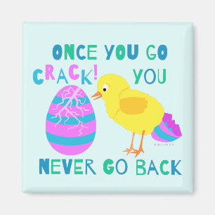 Funny Easter Chick Egg Crack Humor Cartoon Magneet