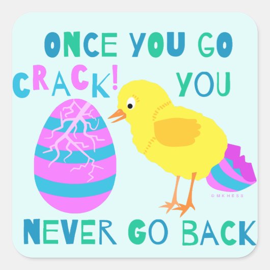 Funny Easter Chick Egg Humor Cartoon Vierkante Sticker (Voorkant)