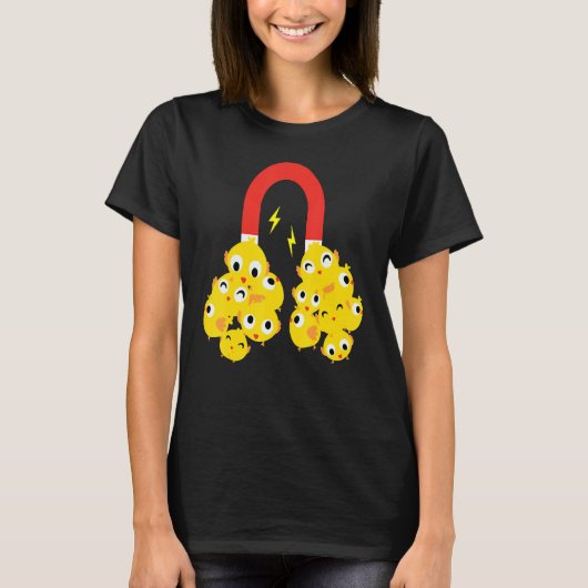 Funny Easter Chick Magnet Cute Easter Day Apparel T-shirt (Voorkant)