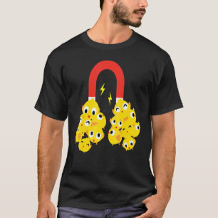 Funny Easter Chick Magnet Cute Easter Day Apparel T-shirt