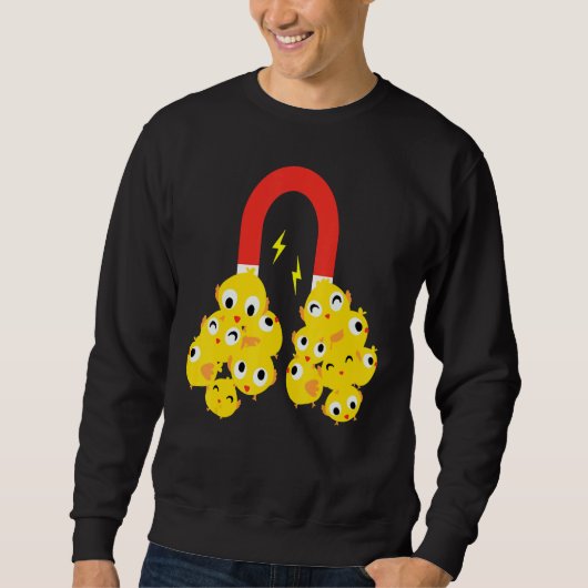 Funny Easter Chick Magnet Cute Easter Day Apparel Trui (Voorkant)