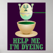 Funny Easter Egg Dyeing Poster (Voorkant)