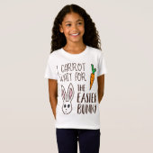 Funny Easter Quote Carrot wacht op Bunny Pun Cute T-shirt (Voorkant volledig)