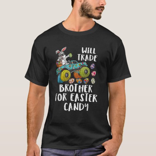 Funny Easter Will Trade Brother For Candy Kids Boy T-shirt (Voorkant)