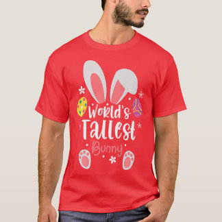 Funny Easter's Tallest Bunny Ears Cute Easte T-shirt
