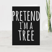 Funny Easy Lazy Halloween Pretend I'm A Tree Costu Kaart (Voorkant)