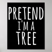 Funny Easy Lazy Halloween Pretend I'm A Tree Costu Poster (Voorkant)