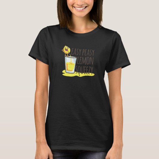 Funny Easy Peasy Lemon Squeezy Lemons Premium T-shirt (Voorkant)