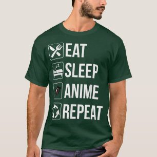 Funny Eat Sleep Anime Herhaal T T-shirt